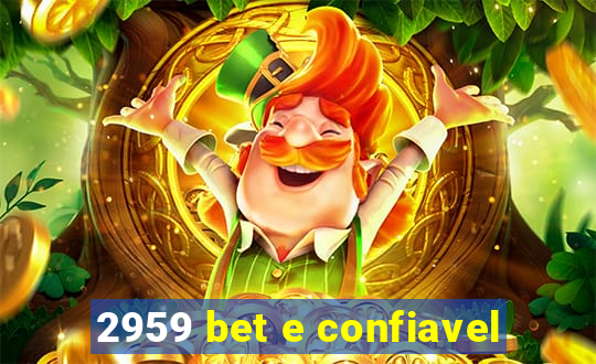 2959 bet e confiavel